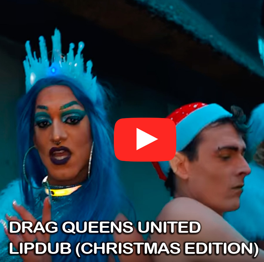 Drag Queens United - Lipdub (Christmas Edition)
