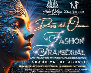 Fashion Transexual - Las mejores transexuales de México, Sábado 26 de agosto