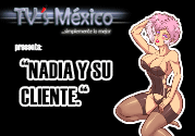NADIA Y SU CLIENTE